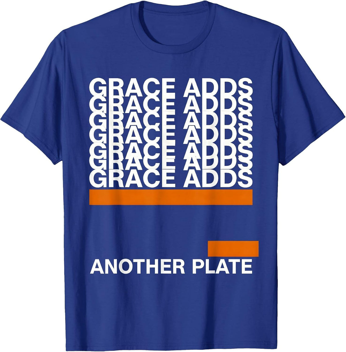 Grace Adds Another Plate Brutalist Christian Gym T-Shirt - Royal Blue