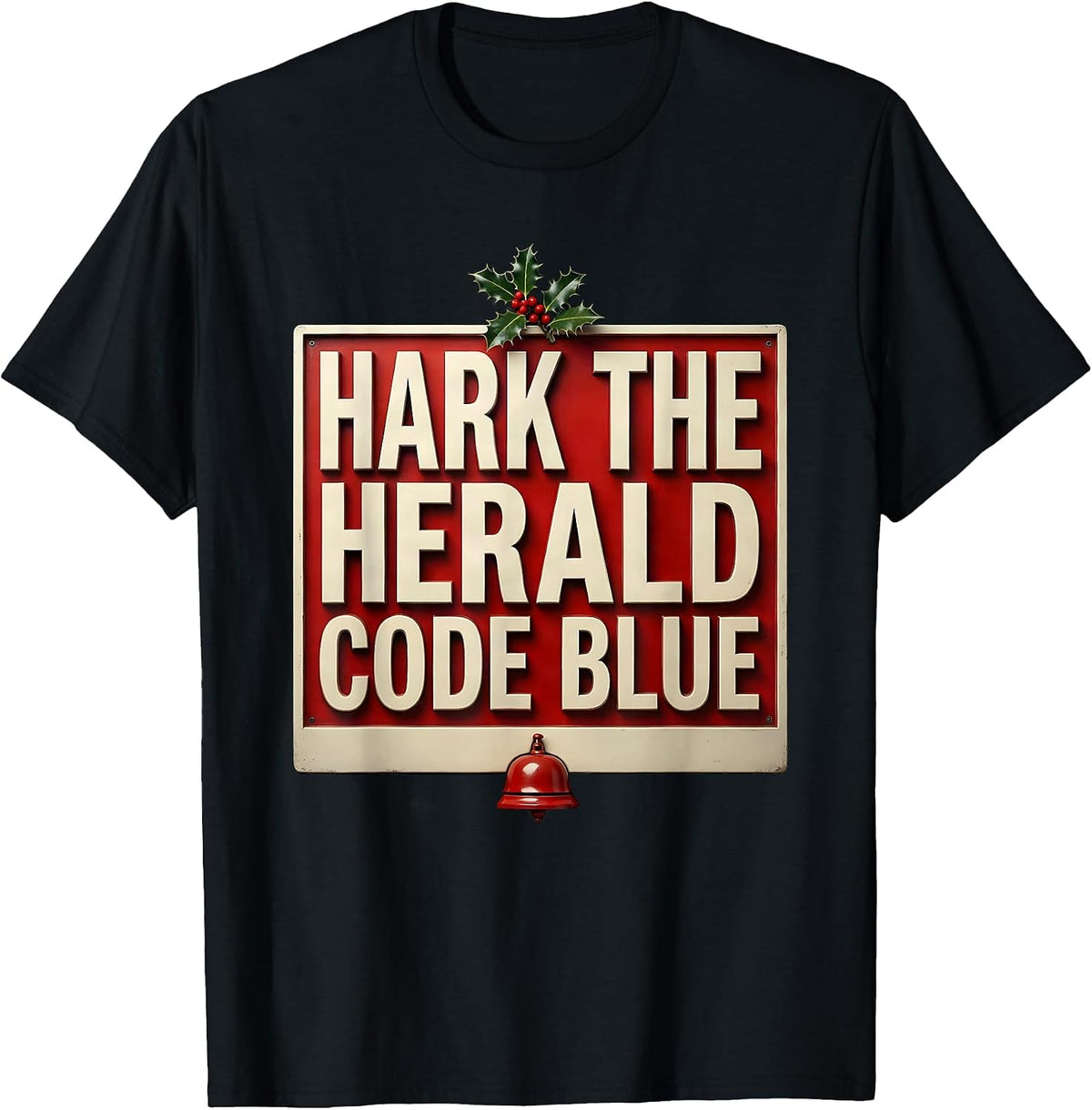 Men's Hark The Herald Code Blue Funny Nurse Christmas Humor T-Shirt - Black