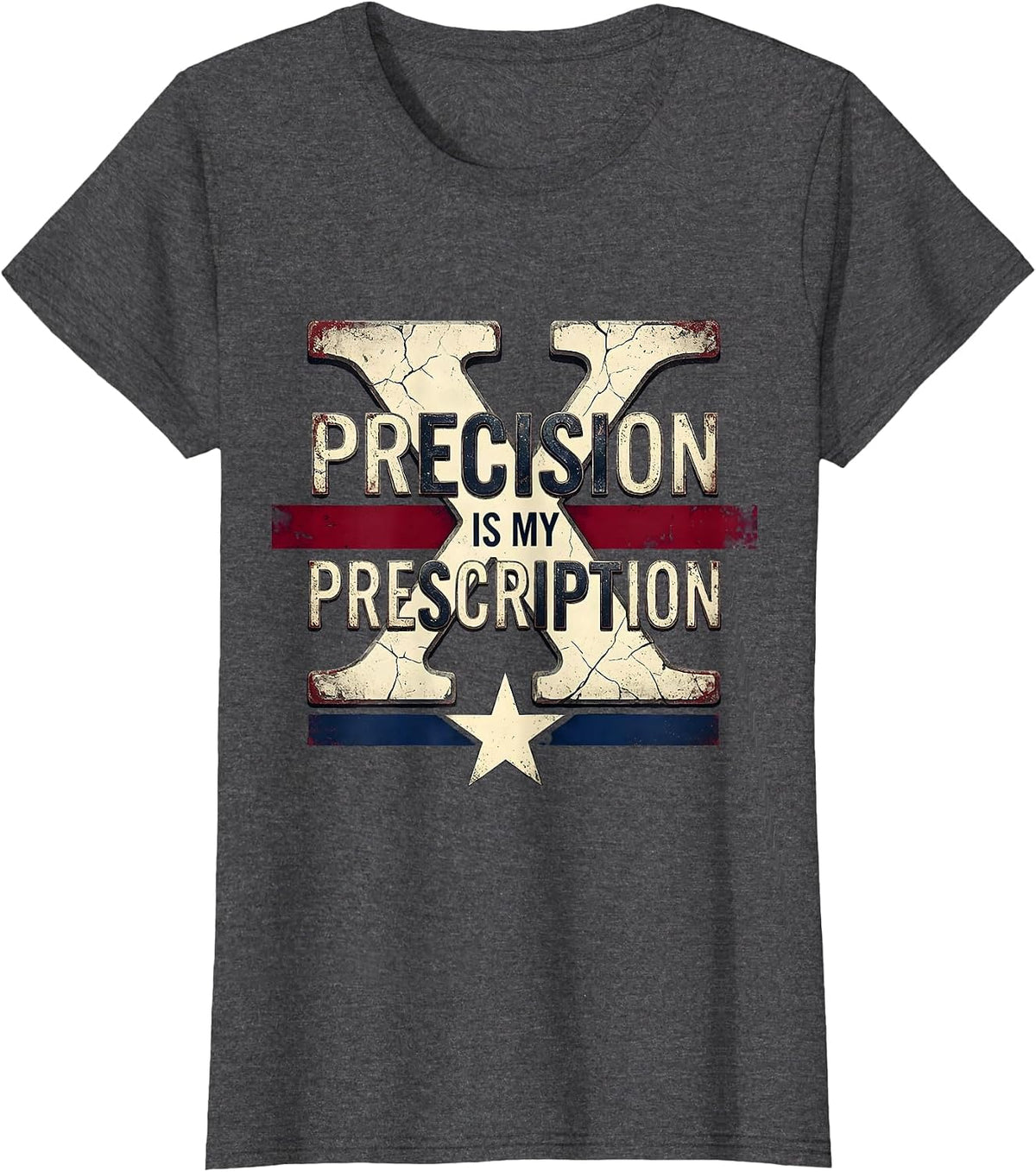 Women's Precision Is My Prescription Pharmacy Tech Design T-Shirt - Dark Heather Grey