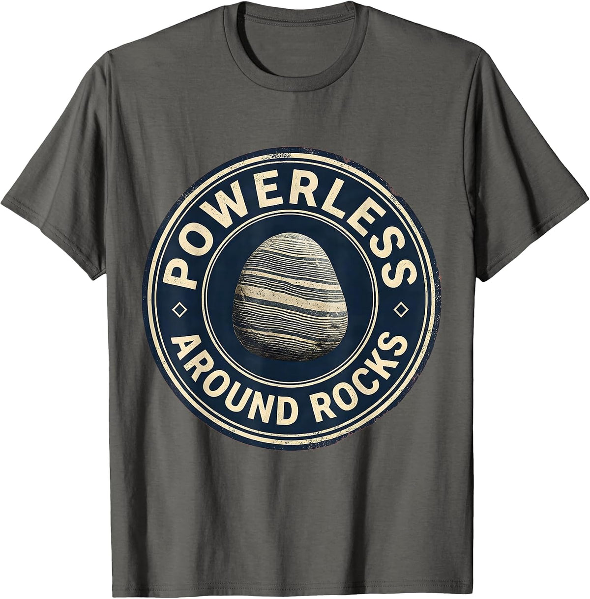 Men's Powerless Around Rocks Funny Rock Collector Geologist Humor T-Shirt - Asphalt Grey