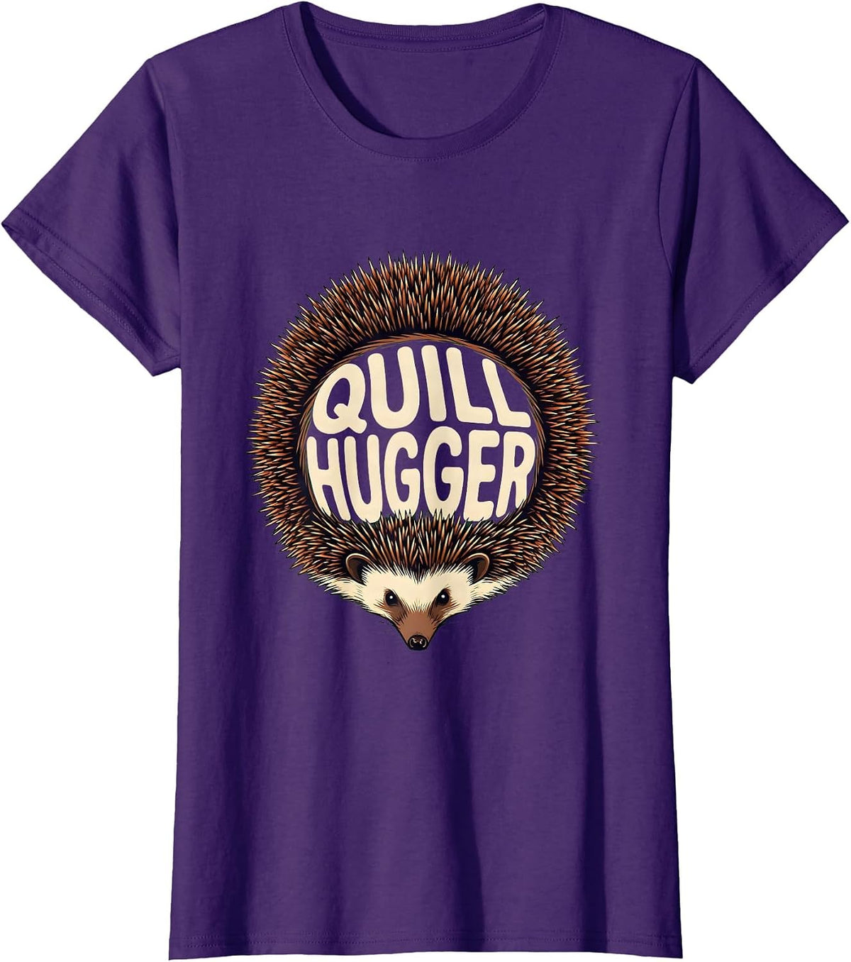 Women's Quill Hugger Funny Hedgehog Lover Animal Humor T-Shirt - Purple