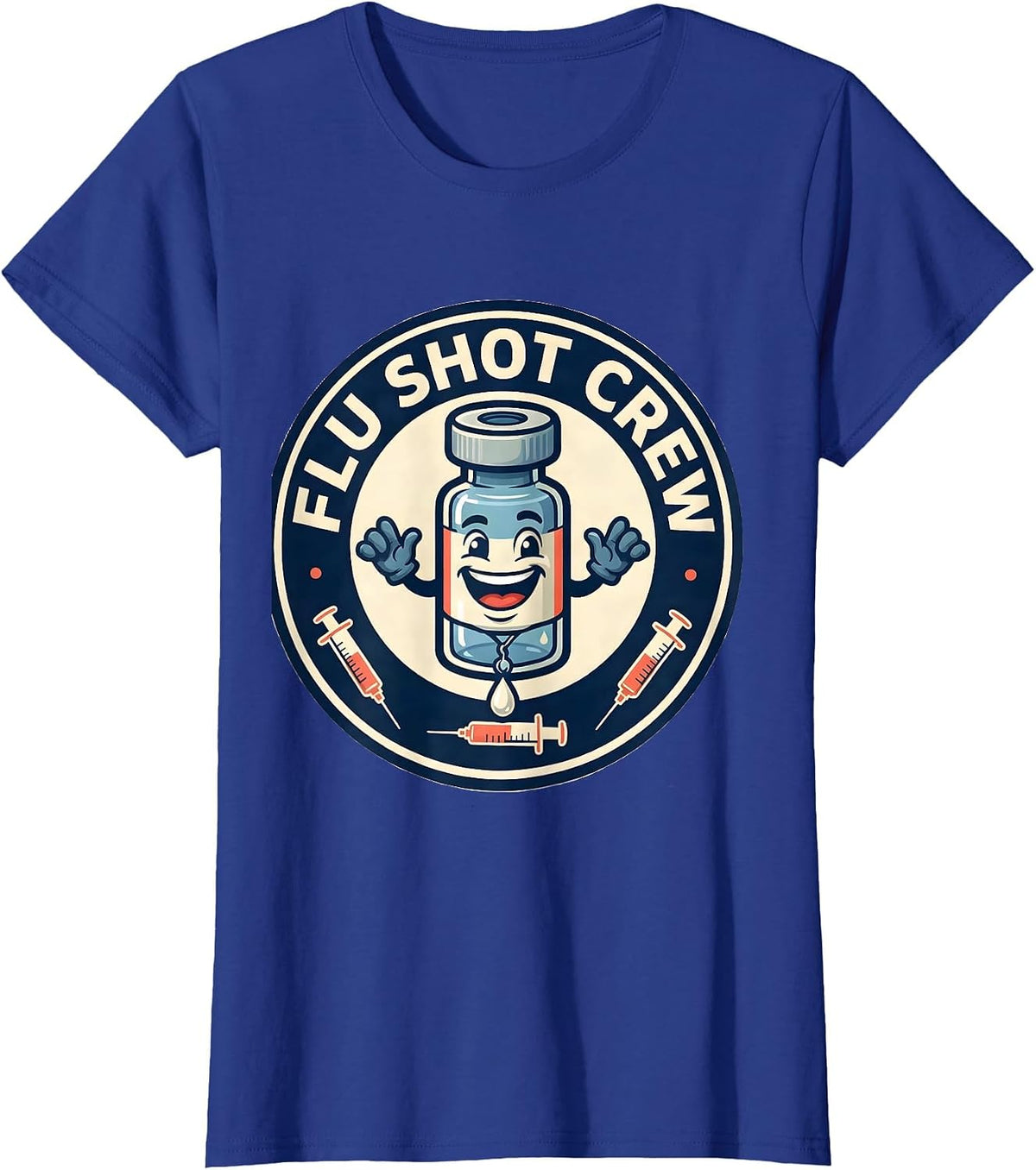 Women's Flu Shot Crew Funny Nurse Doctor Vaccine Humor T-Shirt - Royal Blue