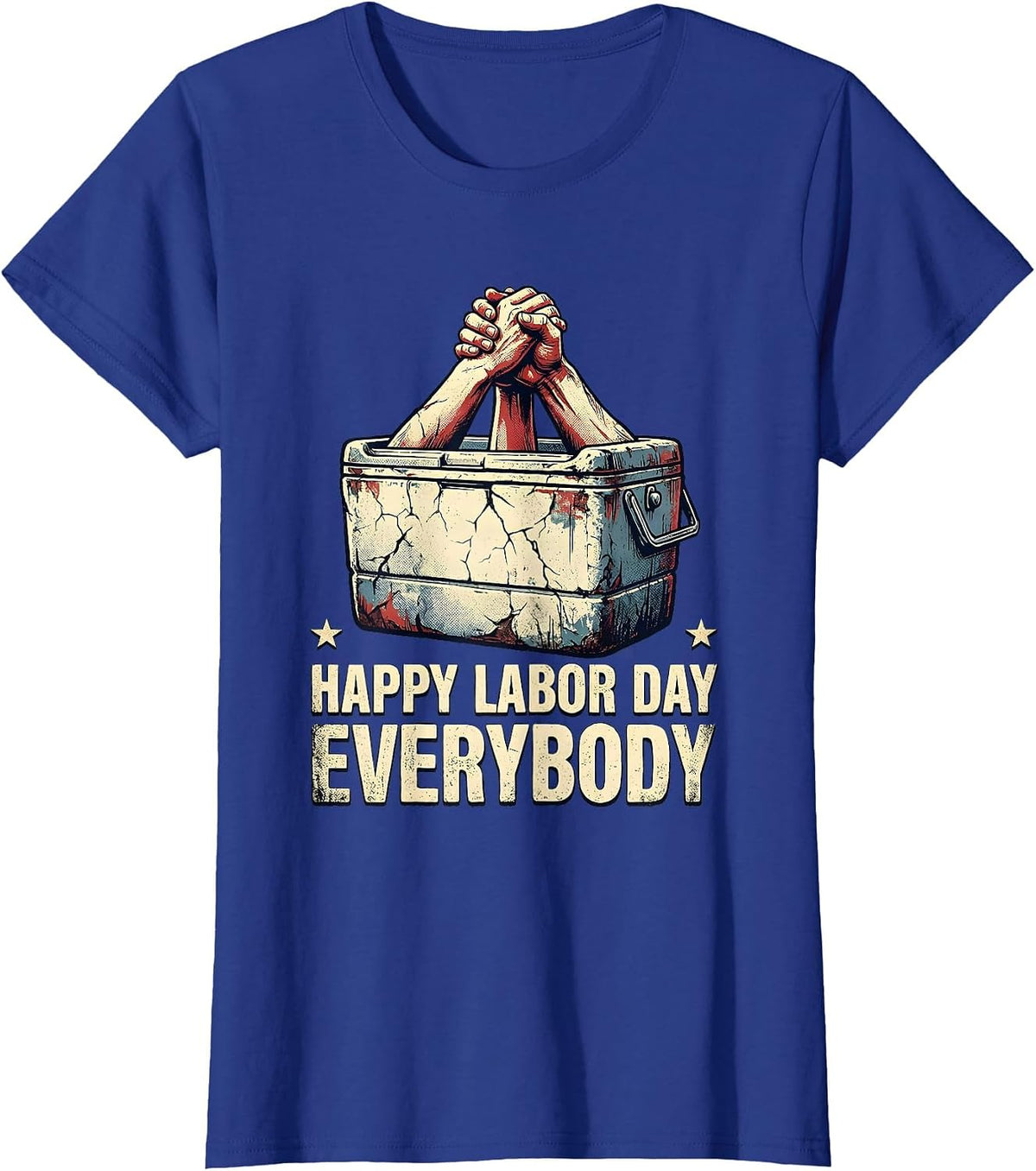 Women's Happy Labor Day, Everybody Distressed Patriotic Americana T-Shirt - Royal Blue