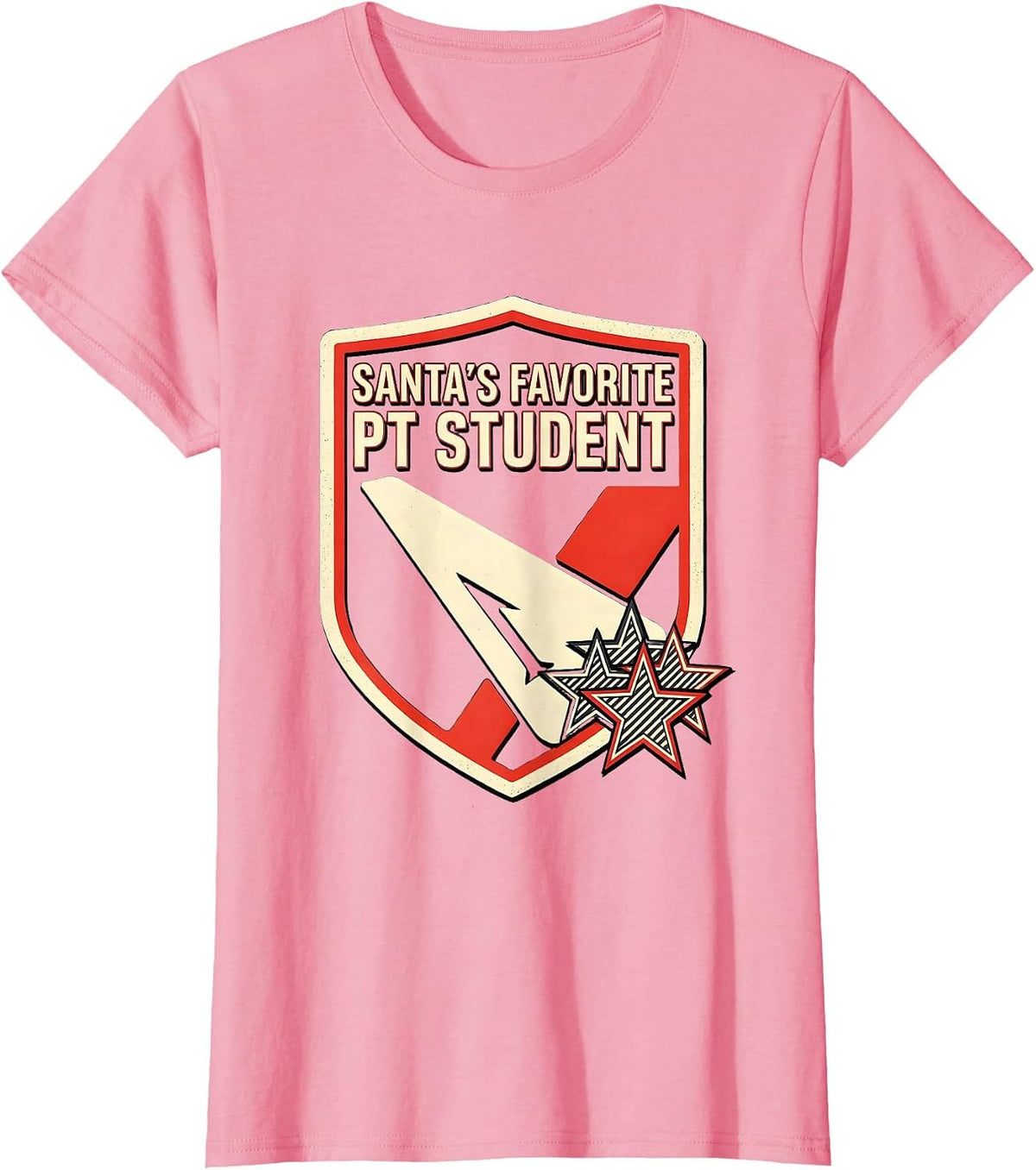 Women's Santa's Favorite PT Student Funny Physical Therapist T-Shirt - Pink