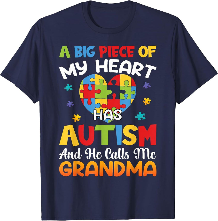 A Big Piece of My Heart Has Autism and He Calls Me Grandma T-Shirt - Navy Blue