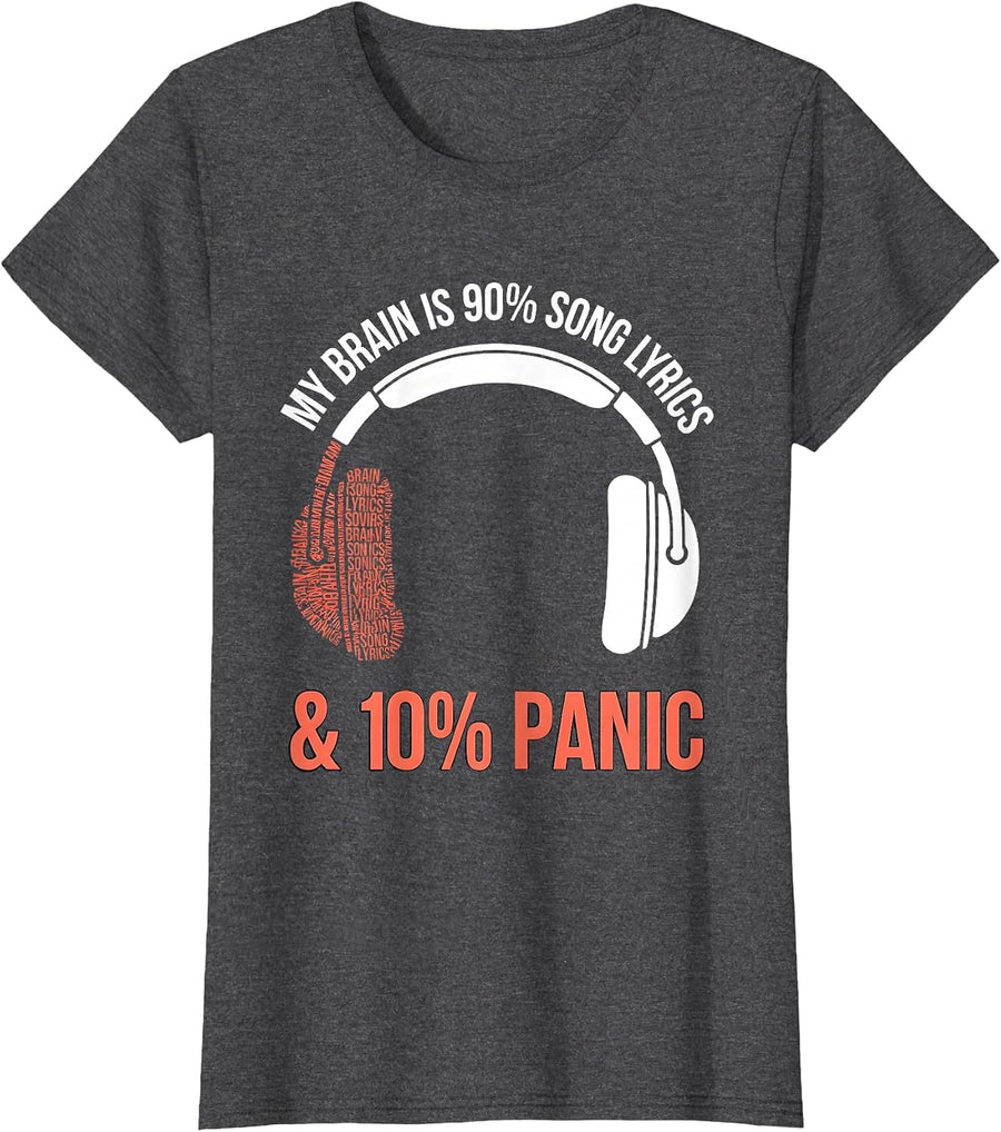 Women's My Brain Is 90% Song Lyrics & 10% Panic Funny Music Lover T-Shirt - Dark Heather Grey