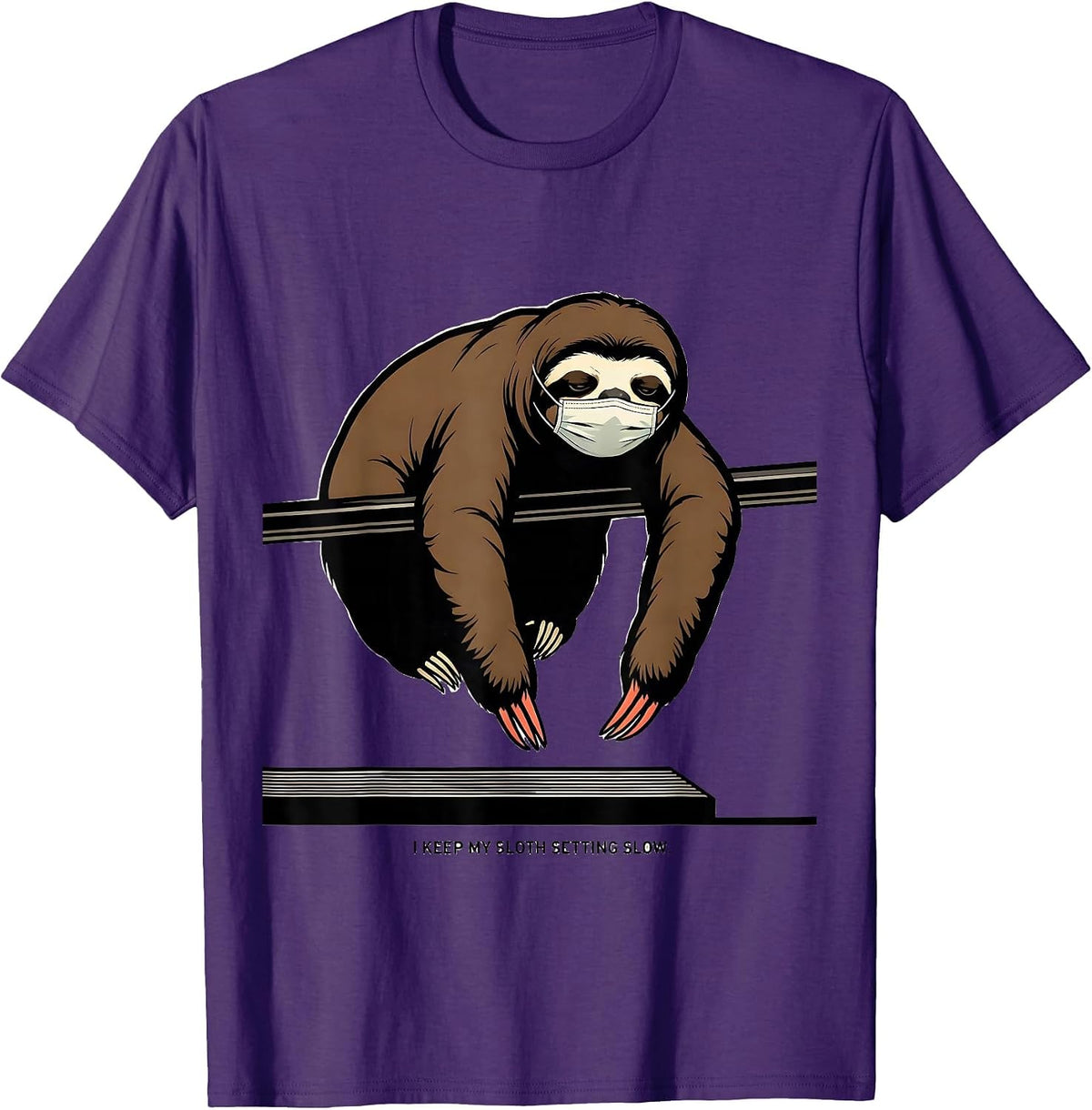 I Keep My Sloth Setting Slow Funny Sloth Lover Humor T-Shirt - Purple