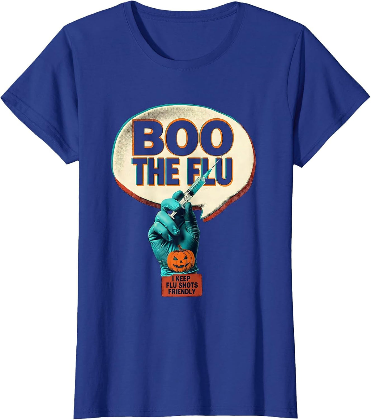 Women's Boo the Flu I Keep Flu Shots Friendly Funny Nurse Halloween T-Shirt - Royal Blue