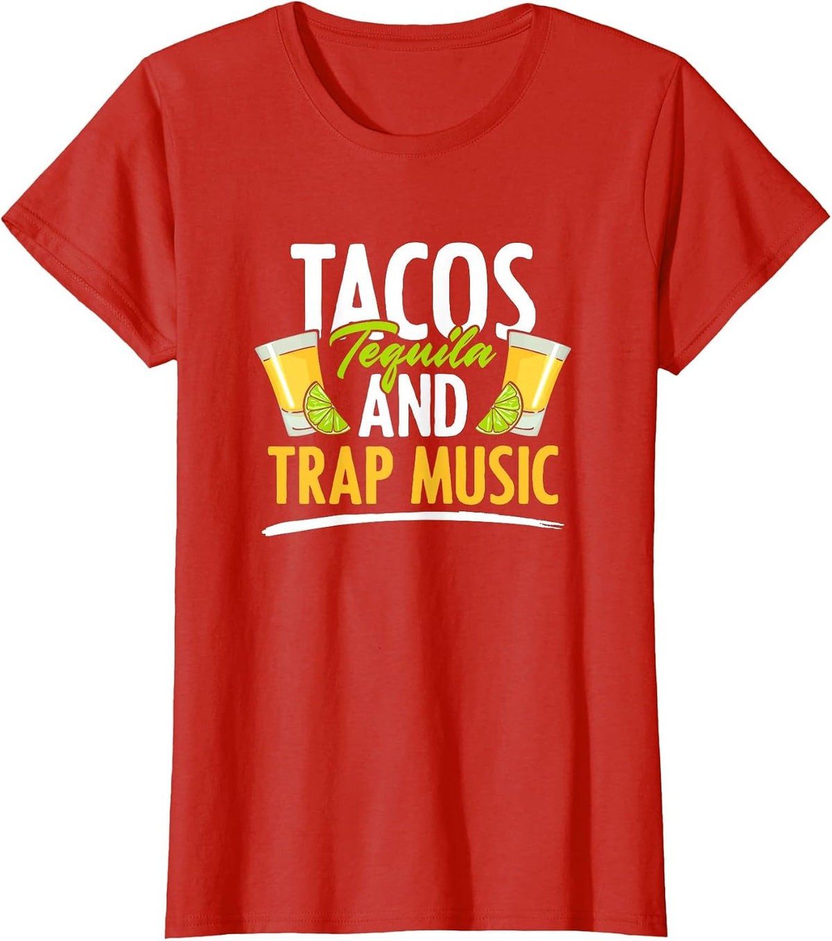 Rap EDM Hiphop Rapper Tacos Tequila and Trap Music T-Shirt - Red