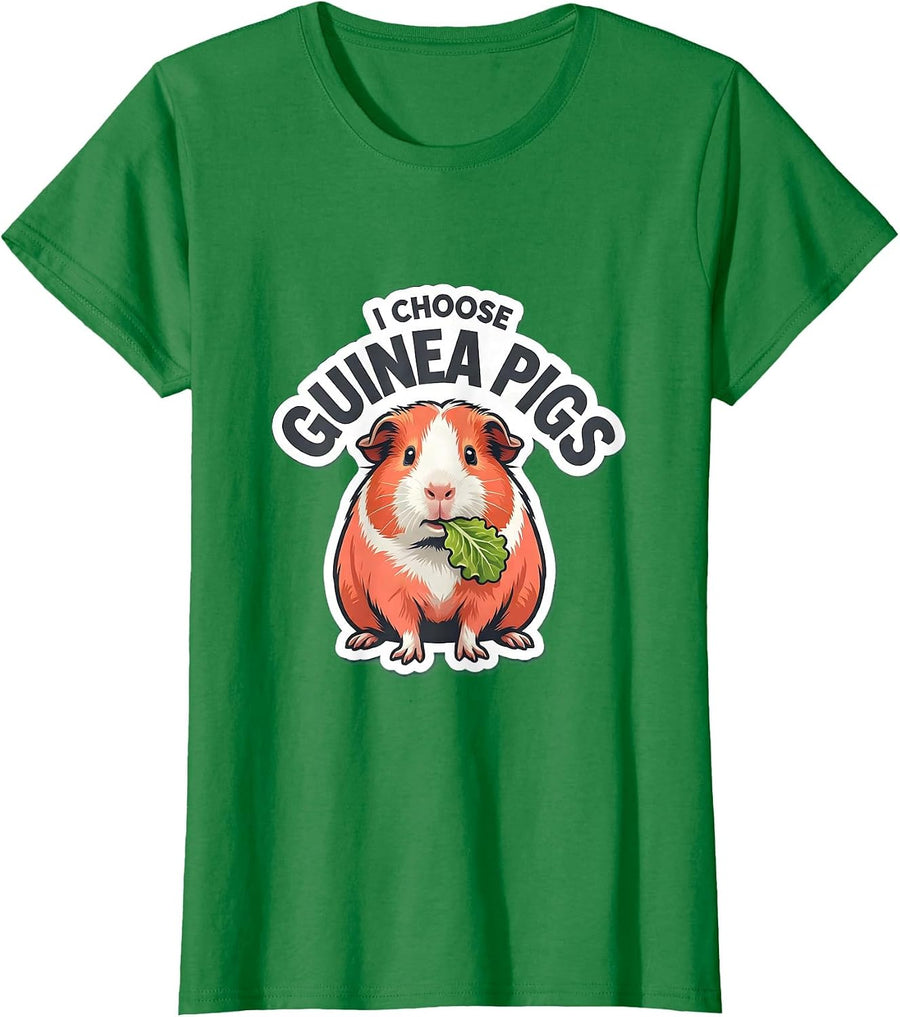 Women's I Choose Guinea Pigs Funny Guinea Pig Lover Gift T-Shirt - Kelly Green