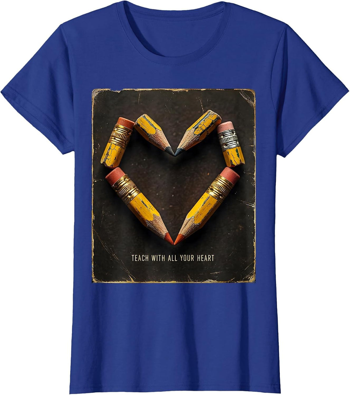 Women's Love What You Teach Labor Day Pencil Heart Design T-Shirt - Royal Blue