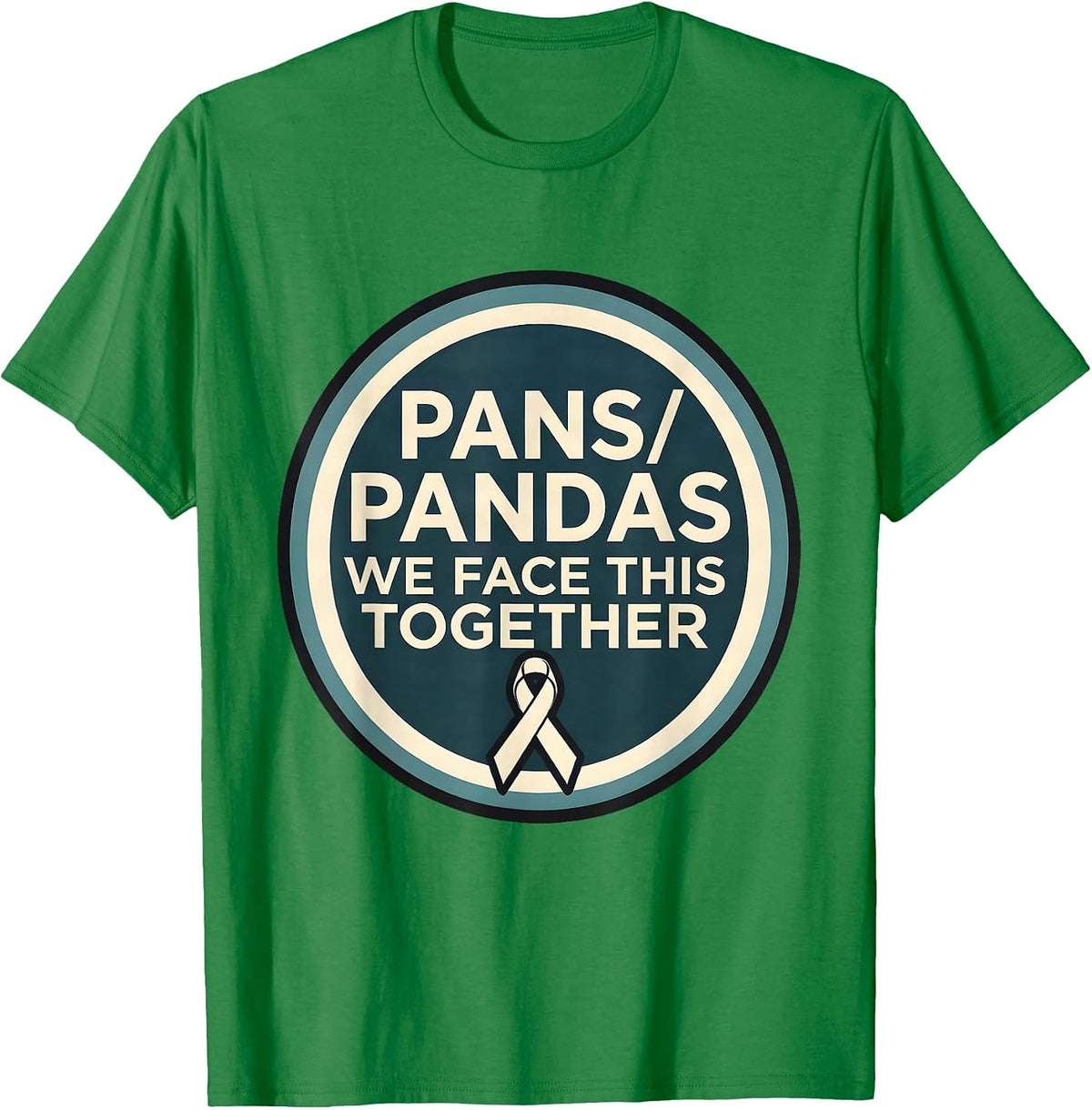Men's PANS/PANDAS We Face This Together Humor Awareness Support T-Shirt - Kelly Green