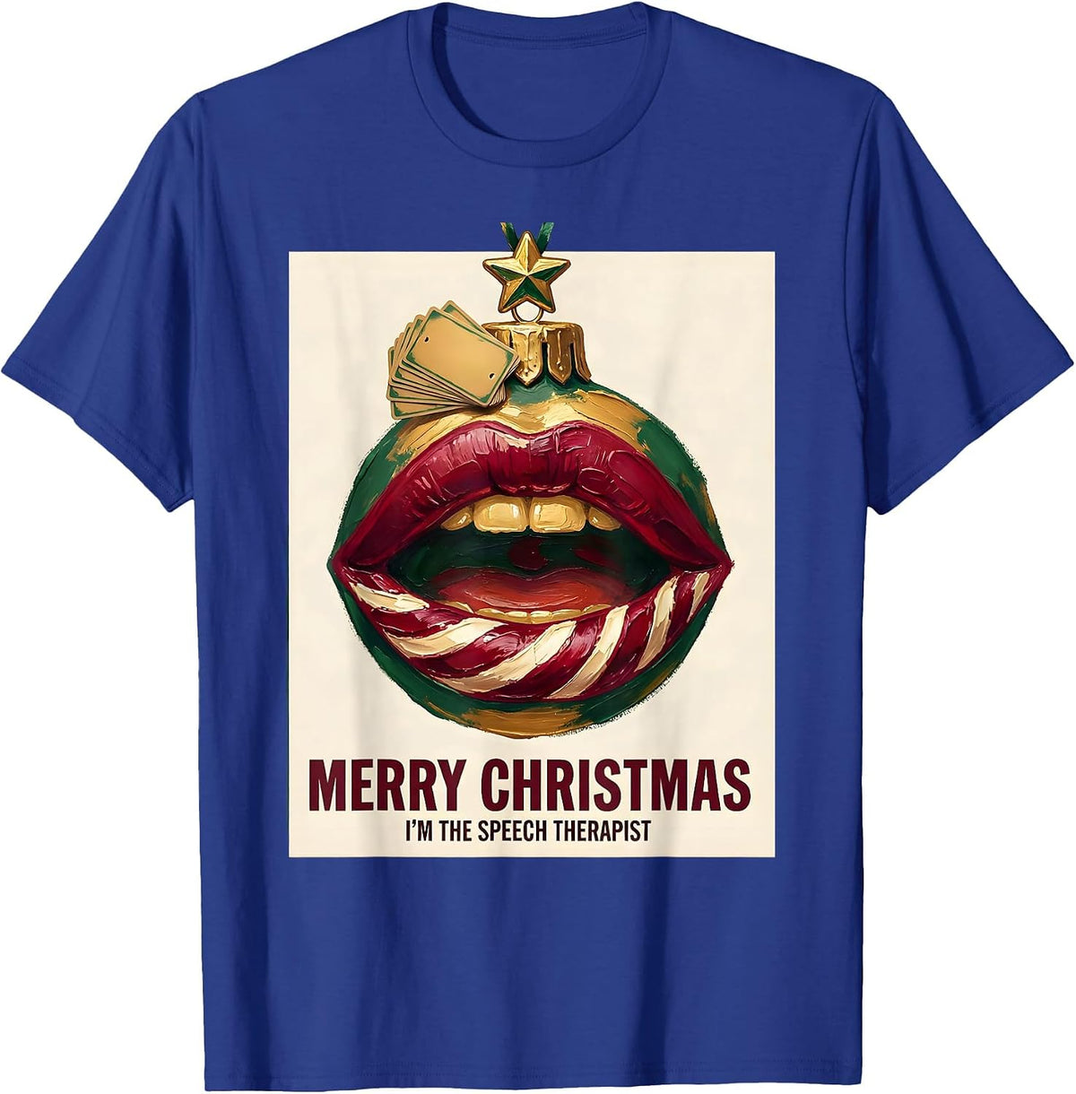 Merry Christmas, I'm The Speech Therapist Funny T-Shirt - Royal Blue