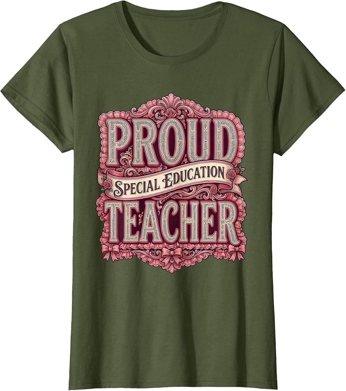 Women's Proud Special Education Teacher Graphic Design T-Shirt - Olive Green