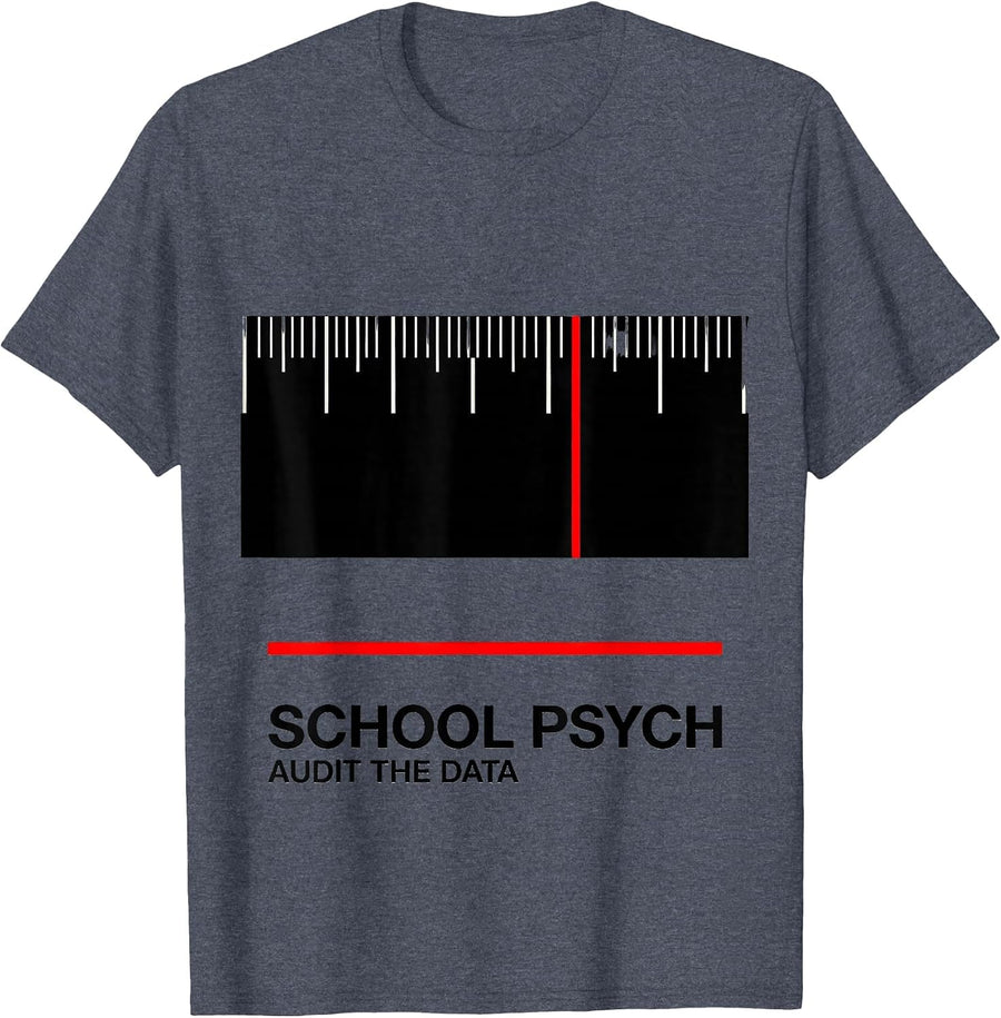 School Psych, Audit The Data Funny School Psychologist T-Shirt, Men, Heather Blue, Medium - As Pictured