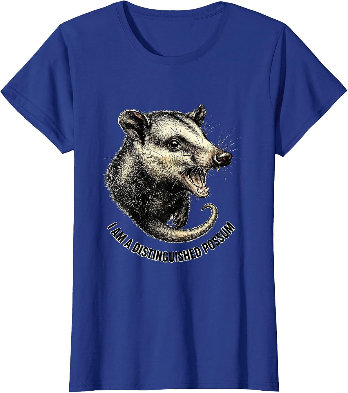 Women's I Am A Distinguished Possum Funny Opossum Meme Animal Lover T-Shirt - Royal Blue
