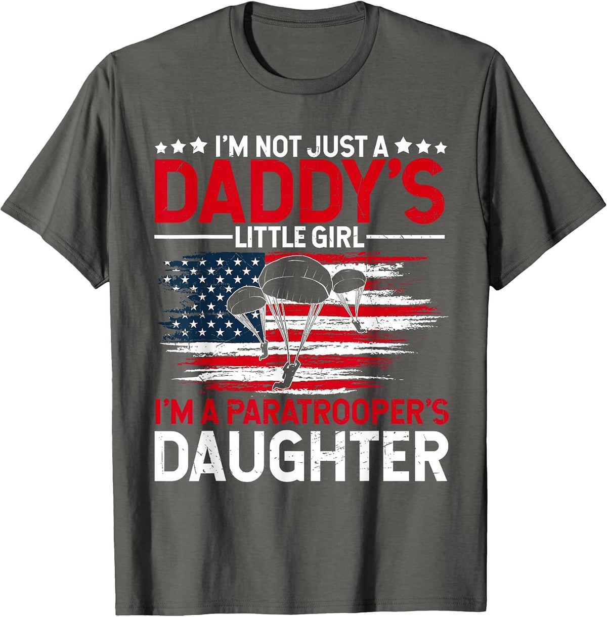 Paratrooper Daughter Veterans Day Air Force Fathers Day T-Shirt - Asphalt Grey