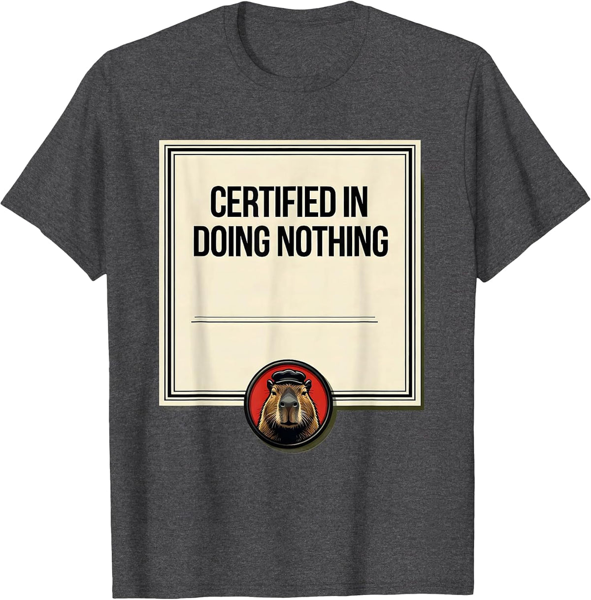 Men's Certified In Doing Nothing Funny Capybara Meme Animal Lover T-Shirt - Dark Heather Grey