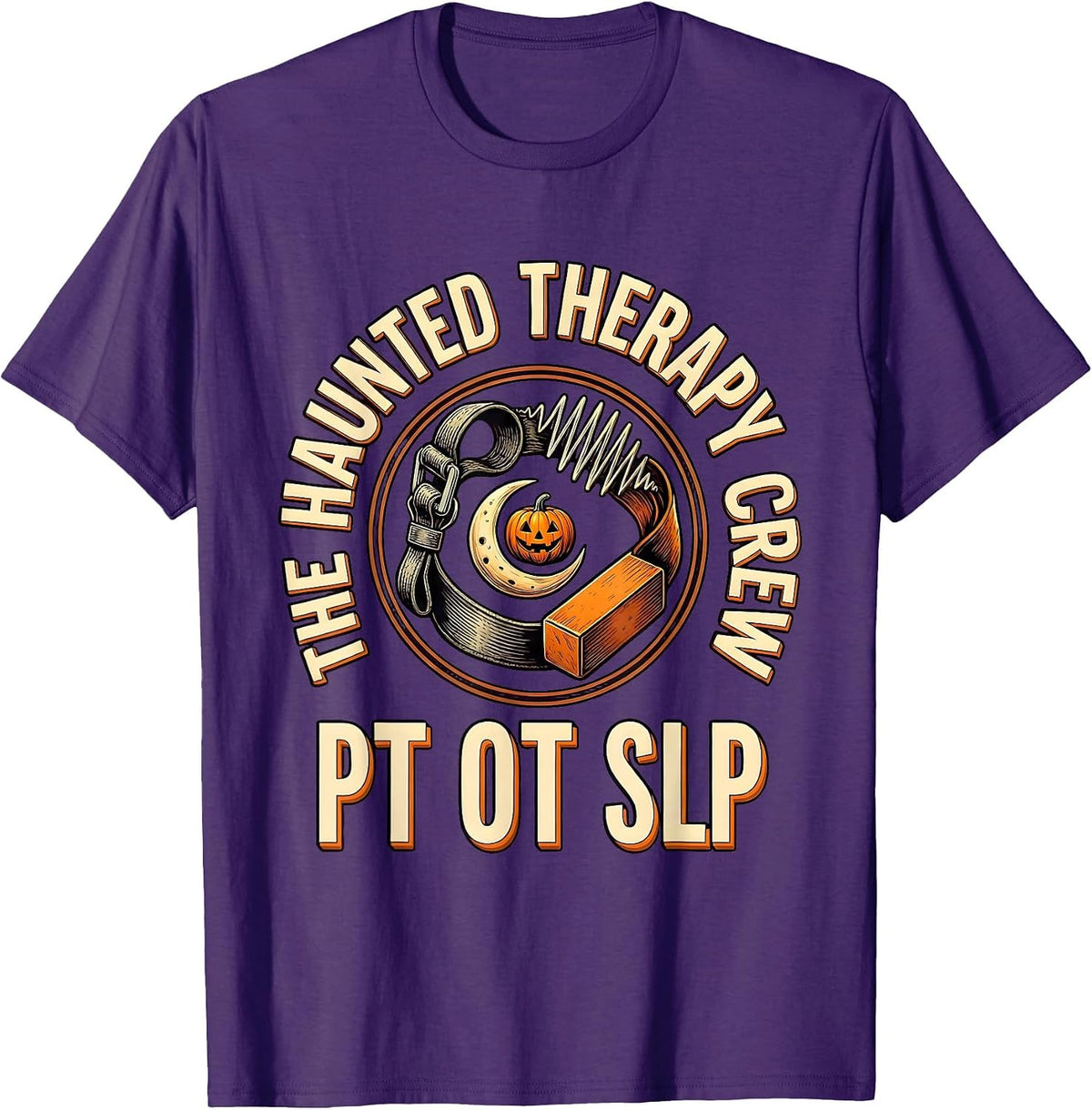 The Haunted Therapy Crew PT OT SLP Funny Halloween Physical T-Shirt - Purple