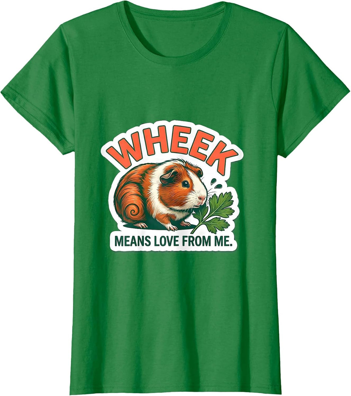 Women's Wheek Means Love From Me Funny Guinea Pig Lover Gift T-Shirt - Kelly Green