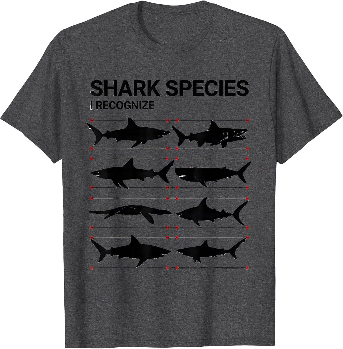 Shark Species I Recognize Funny Marine Biology Ocean T-Shirt - Dark Heather Grey