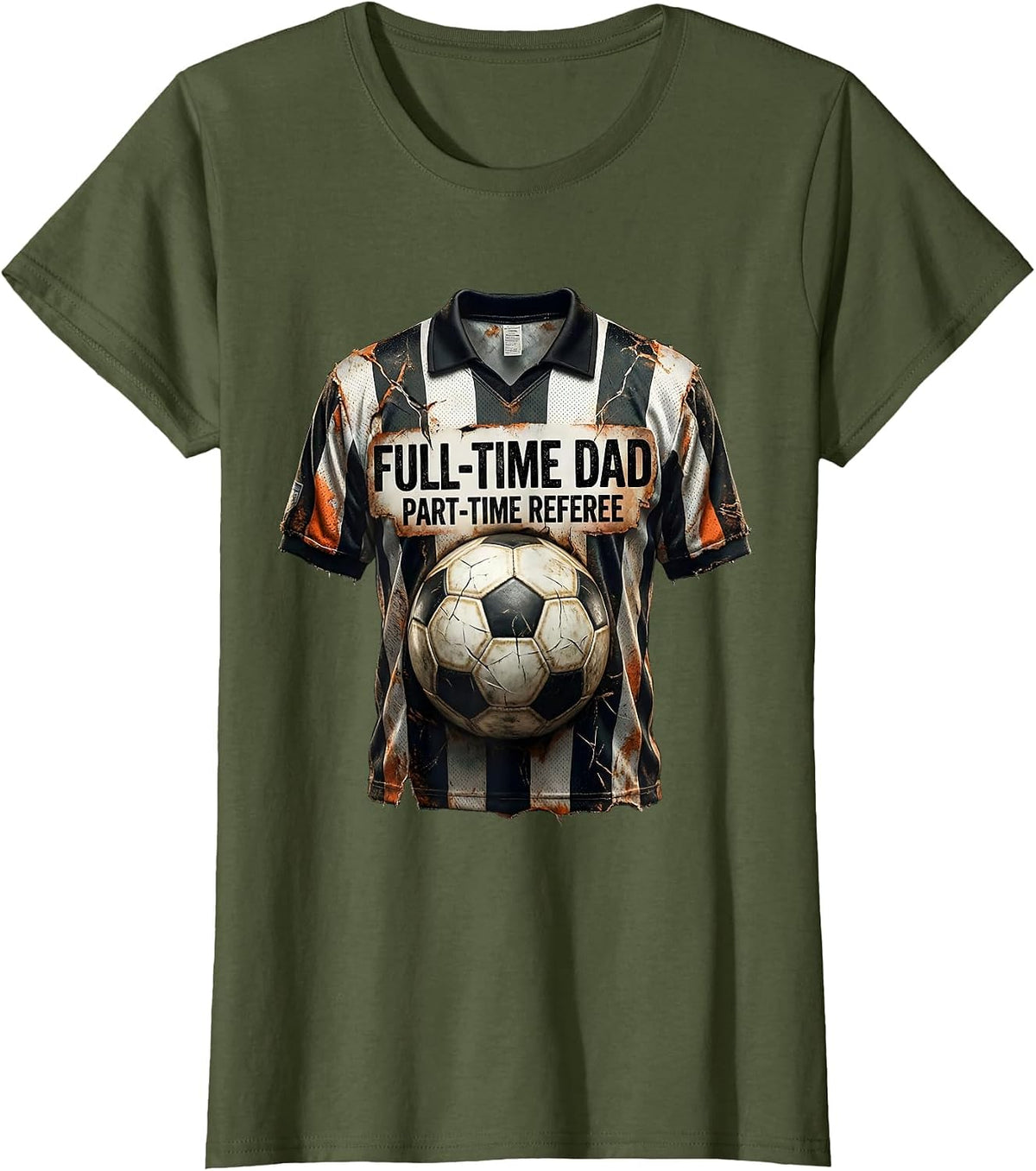 Women's Full-Time Dad Part-Time Referee Soccer Dad T-Shirt - Olive Green