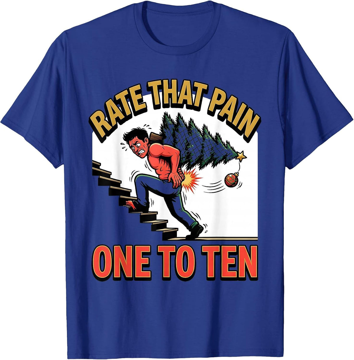 Men's Rate That Pain One To Ten Funny Physical Therapist Christmas T-Shirt - Royal Blue