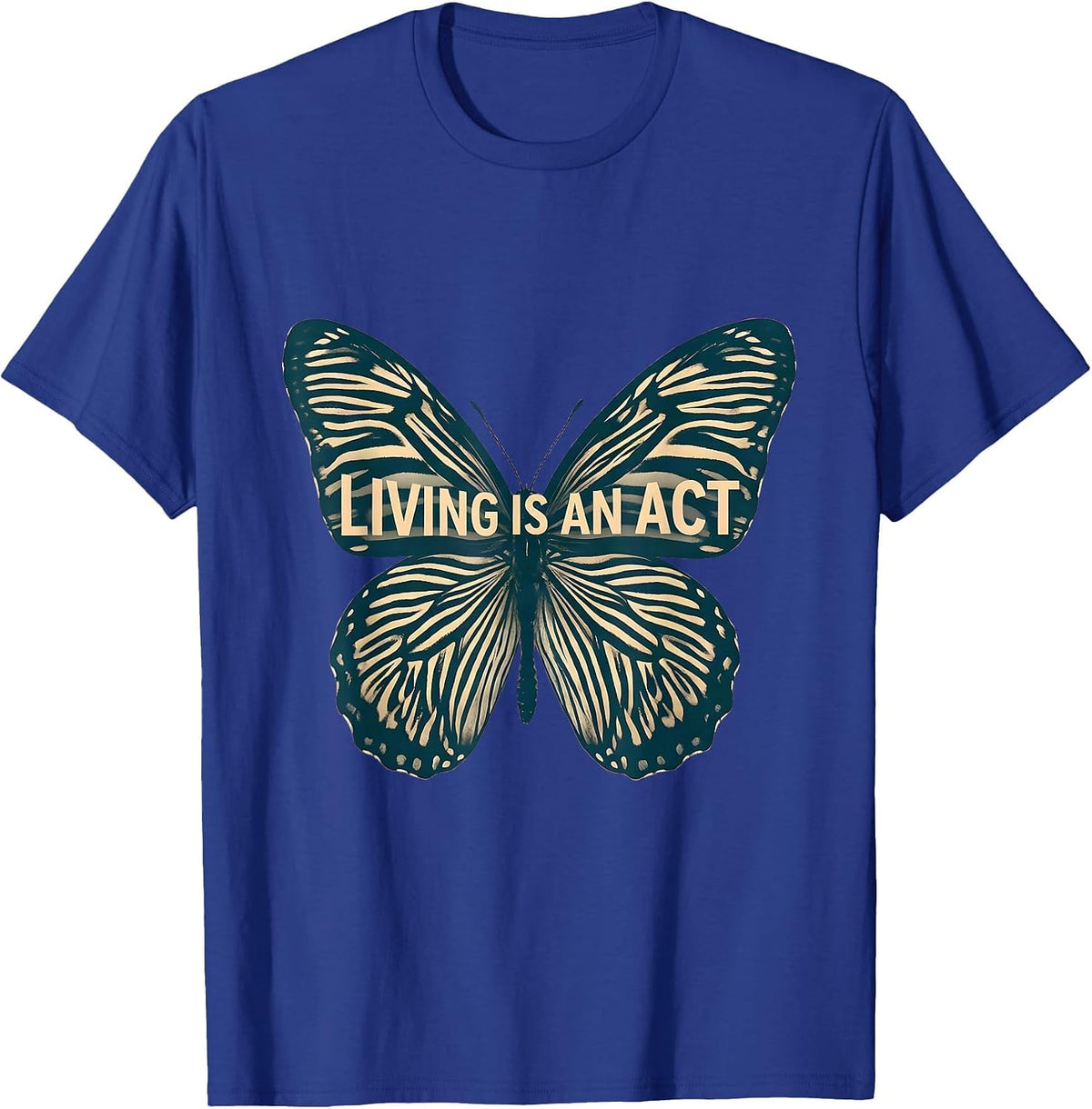 Living Is an Act Suicide Prevention Awareness Design T-Shirt - Royal Blue