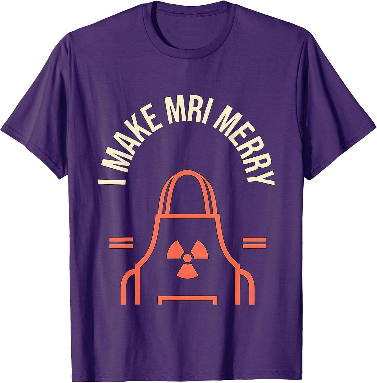 I Make MRI Merry Funny Radiology Tech Rad Tech Gift T-Shirt - Purple
