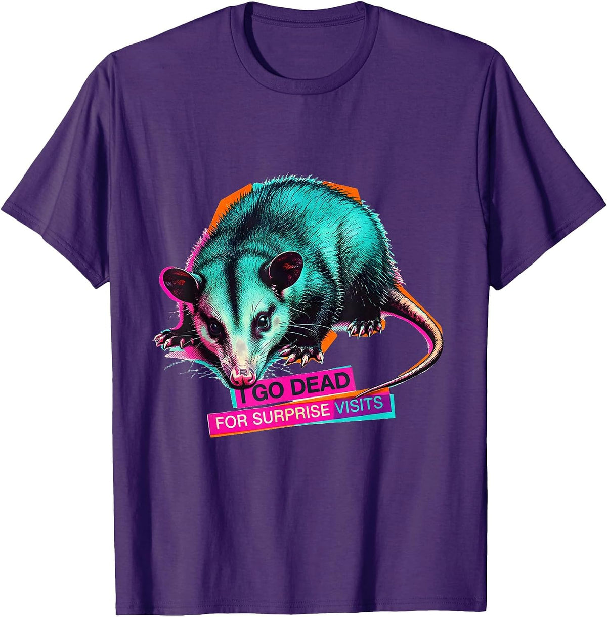 Men's I Go Dead For Surprise Visits Funny Opossum Meme Animal T-Shirt - Purple