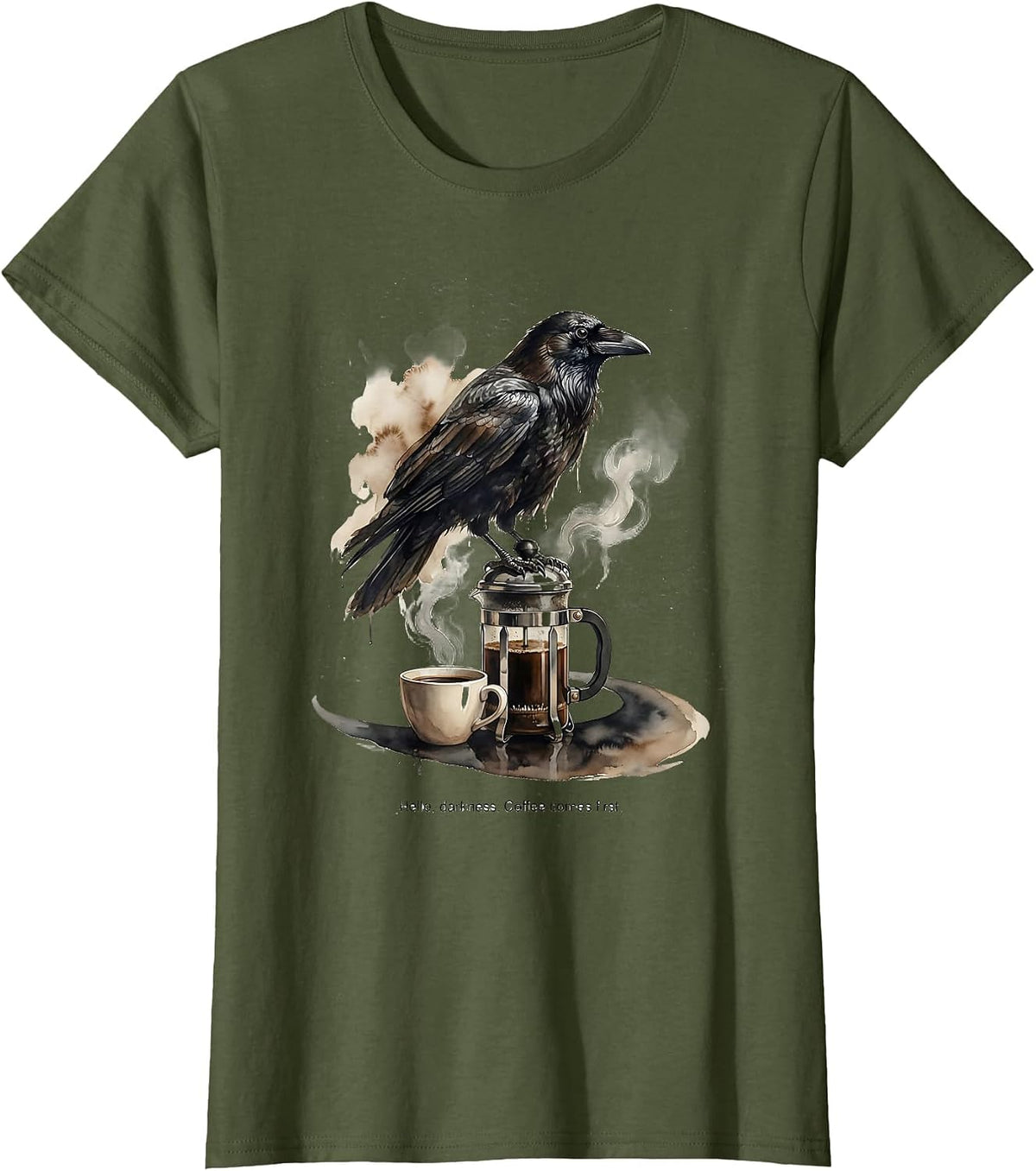 Women's Hello, darkness. Coffee comes first Gothic Raven Coffee Dark T-Shirt - Olive Green