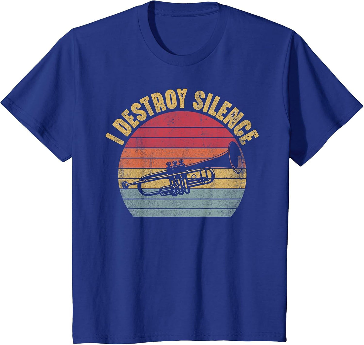 I Destroy Silence Trumpet Marching Band Trumpet Player T-Shirt - Royal Blue