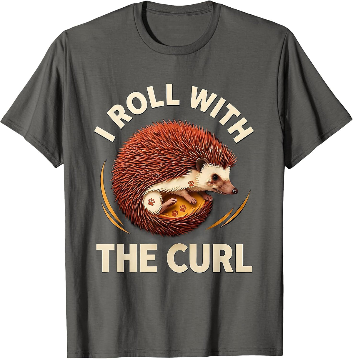 Men's I Roll With The Curl Cute Hedgehog Lover Funny Animal Humor T-Shirt - Asphalt Grey