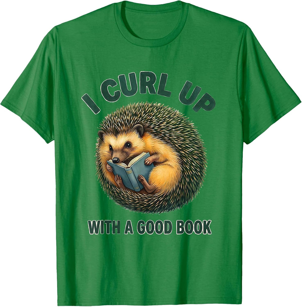 Men's I Curl Up With A Good Book Cute Hedgehog Book Lover Gift T-Shirt - Kelly Green