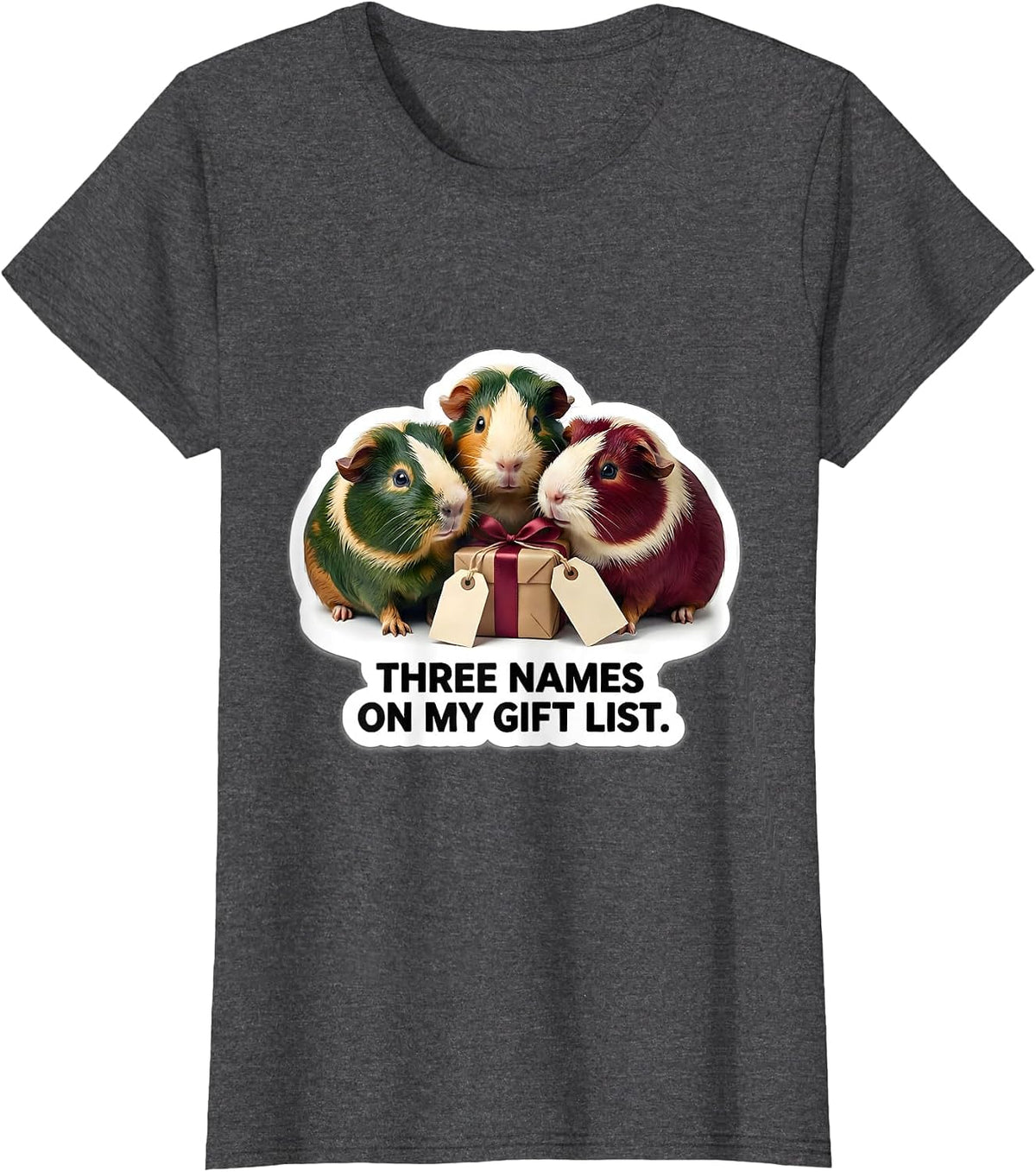 Women's Three Names On My Gift List Funny Guinea Pig Christmas Pet T-Shirt - Dark Heather Grey
