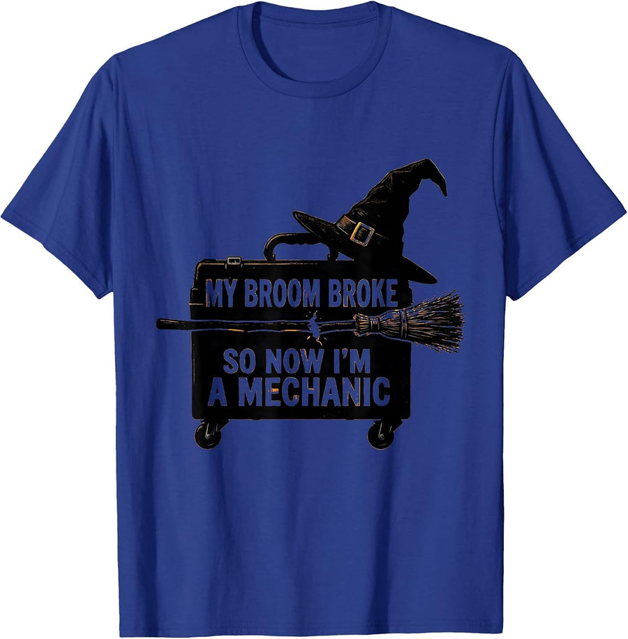 My Broom Broke So Now I'm A Mechanic Funny Halloween Witch T-Shirt - Royal Blue