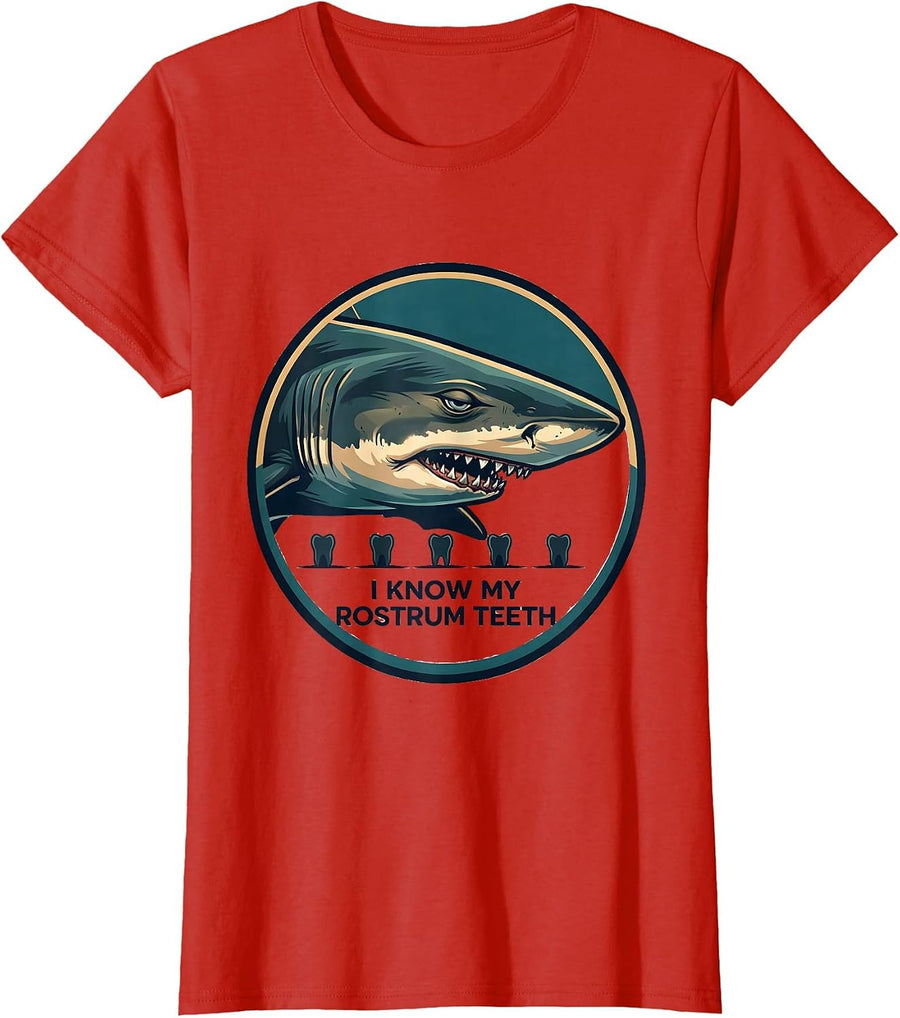 Women's I Know My Rostrum Teeth Funny Shark Lover Ocean Wildlife T-Shirt - Red