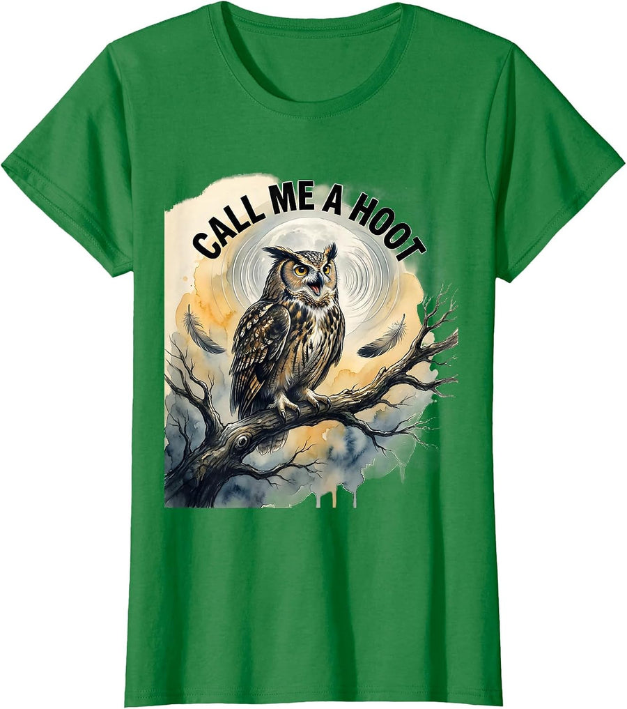 Women's Call Me A Hoot Watercolor Owl Lover Funny Bird Humor T-Shirt - Kelly Green