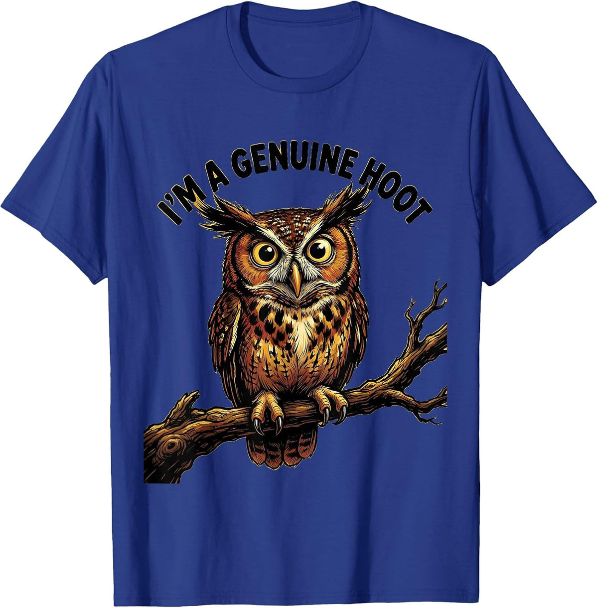 I'm A Genuine Hoot Cartoon Owl Lover Retro Humor Birdwatcher T-Shirt - Royal Blue