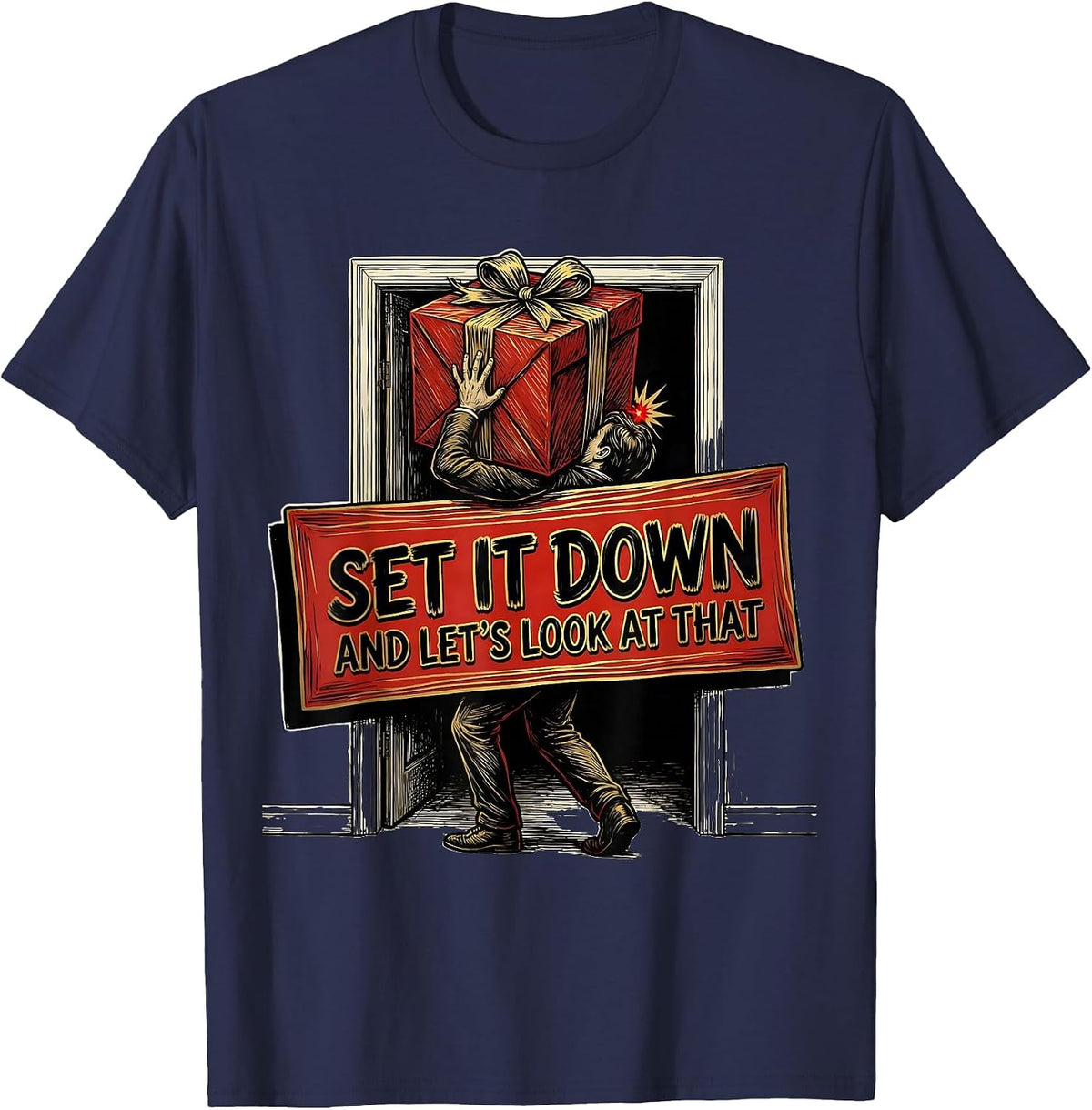 Set It Down And Let's Look At That Funny Physical Therapist T-Shirt - Navy Blue