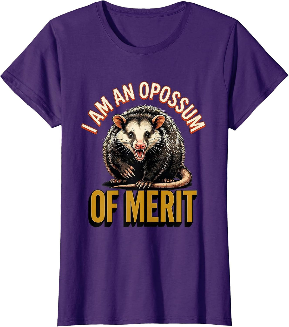 Women's I Am An Opossum Of Merit Funny Opossum Trash Panda Meme T-Shirt - Purple
