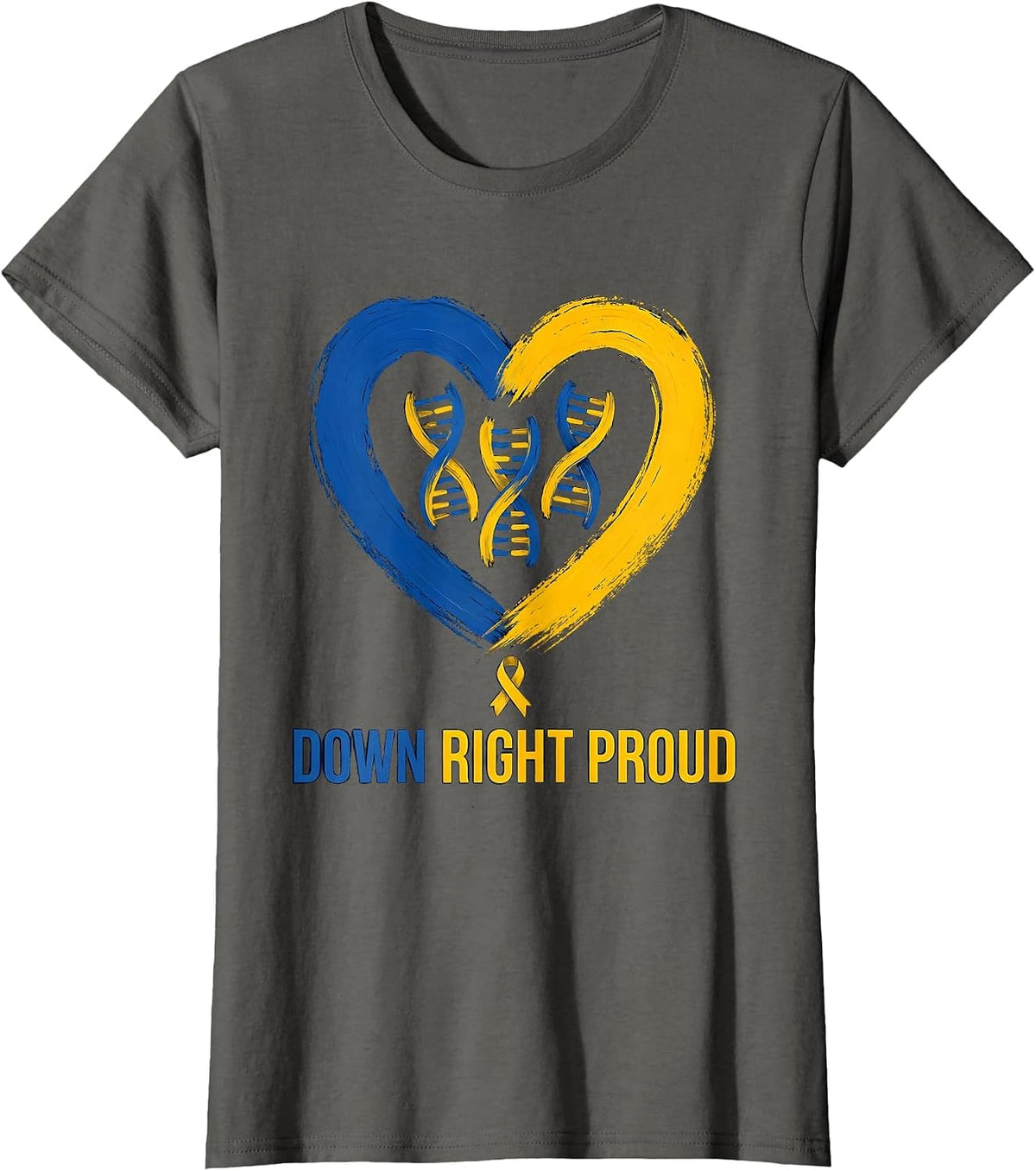 Women's Down Right Proud Symmetrical Heart Chromosome Down Syndrome T-Shirt - Asphalt Grey