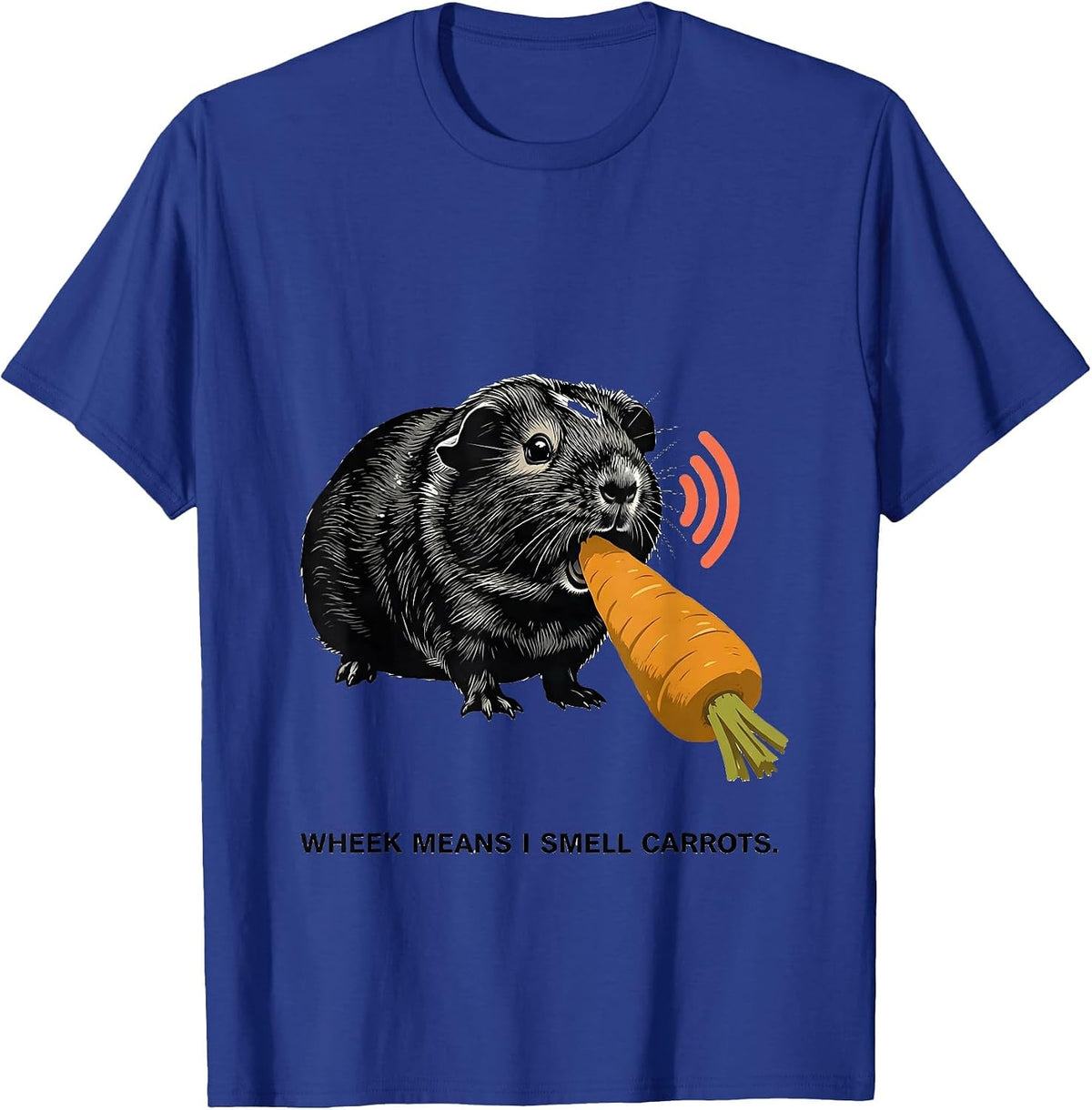 Men's Wheek Means I Smell Carrots Funny Guinea Pig Pet Lover Humor T-Shirt - Royal Blue