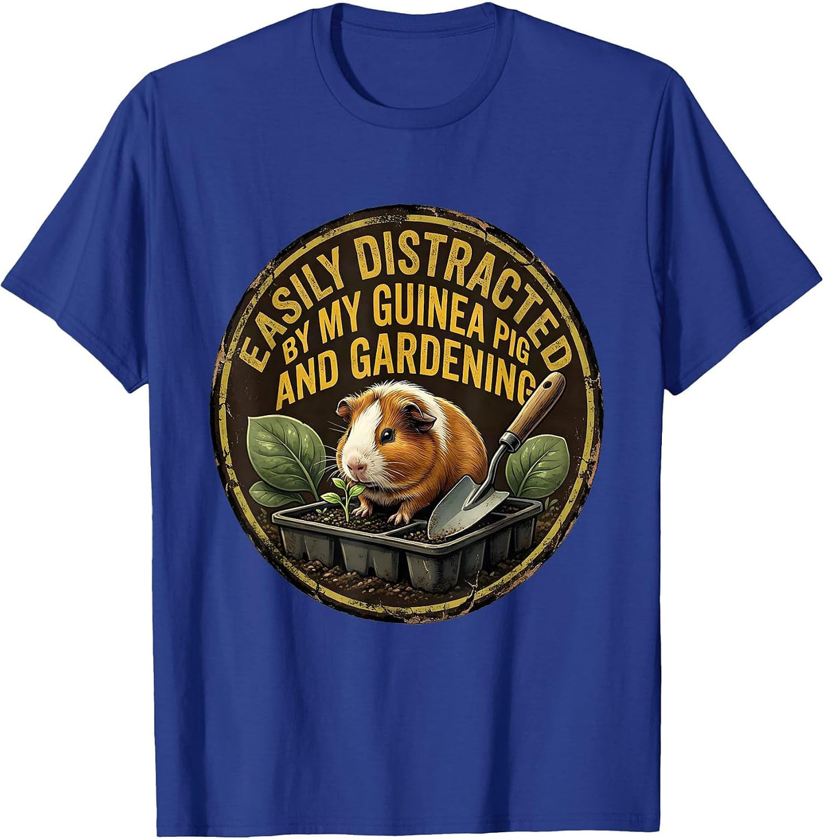 Easily Distracted By My Guinea Pig And Gardening Funny T-Shirt - Royal Blue
