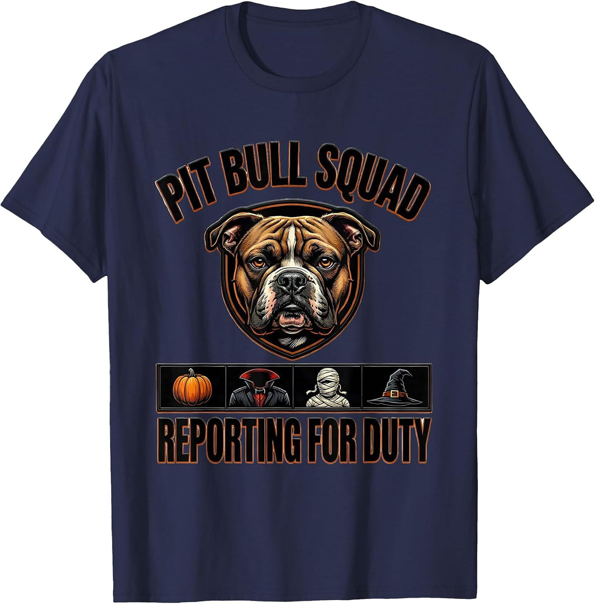 Pit Bull Squad Reporting For Duty Halloween Dog Owner T-Shirt - Navy Blue