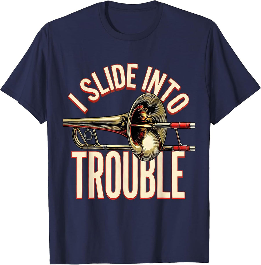 I Slide Into Trouble Funny Trombone Player Band Gift T-Shirt - Navy Blue