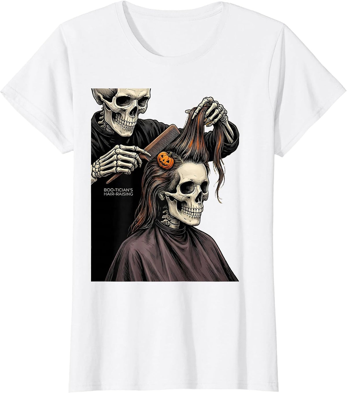 Women's Boo-tician's Hair-Raising Funny Skeleton Hairdresser T-Shirt - White