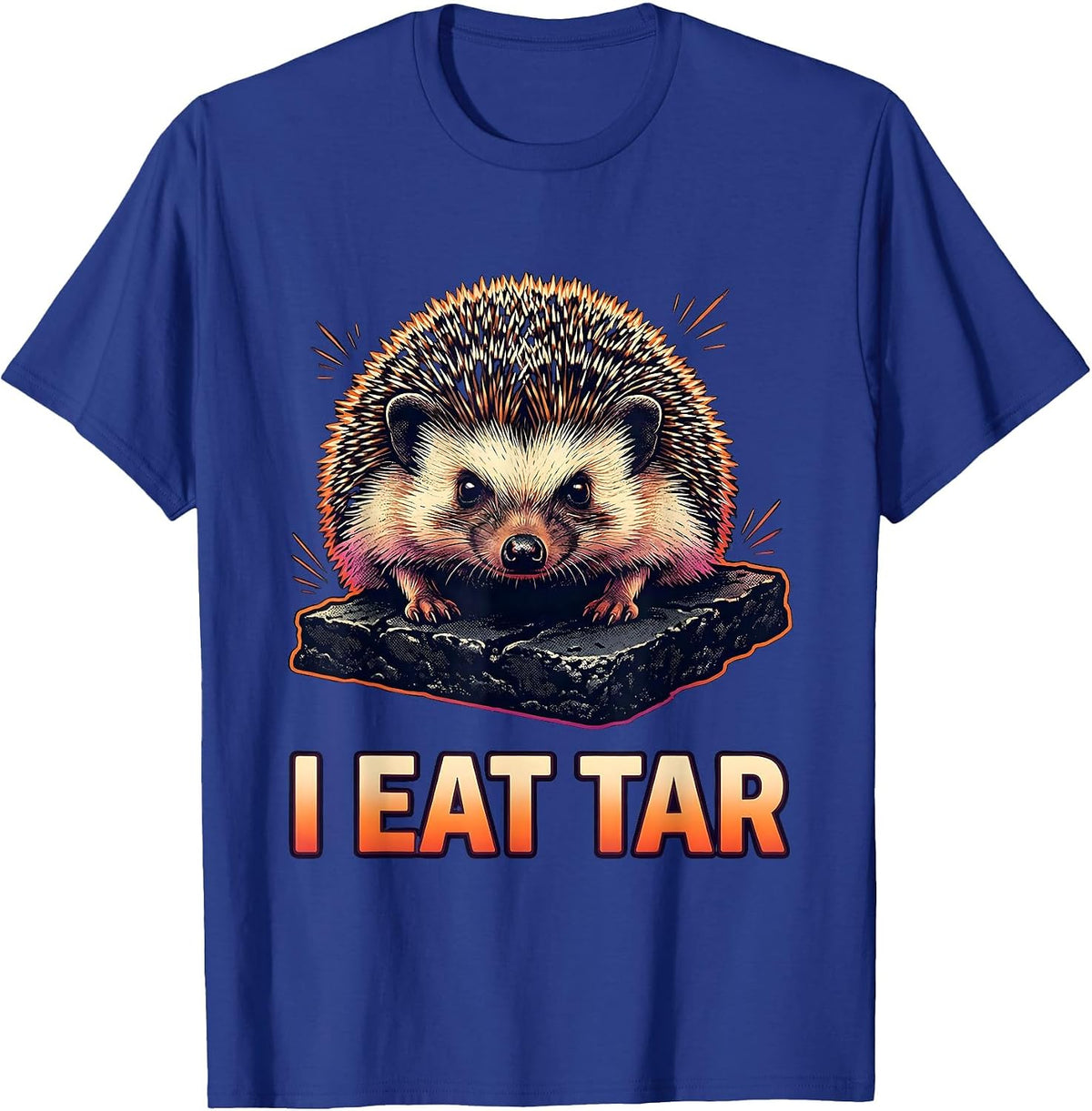 I Eat Tar Funny Hedgehog Meme Absurdist Internet Humor T-Shirt - Royal Blue