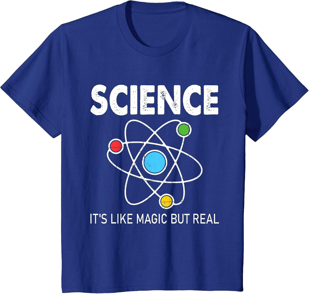 Science It's Like Magic But Real Funny Atom Physic Chemistry T-Shirt - Royal Blue