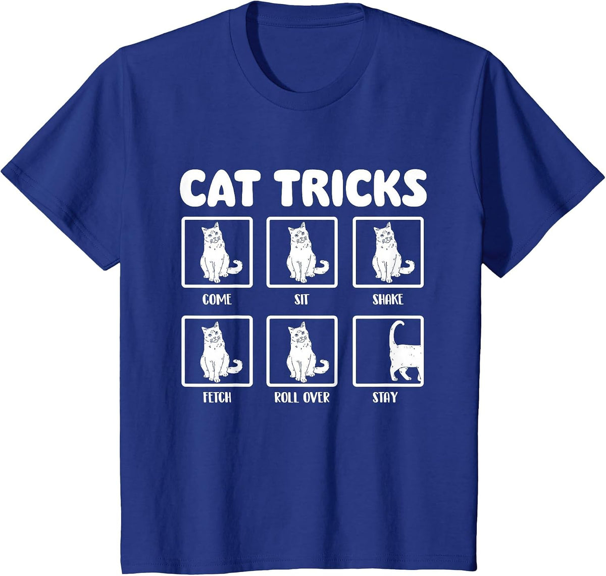 Cat Tricks - Cat Lover Kitten Owner Kitty T-Shirt - Royal Blue